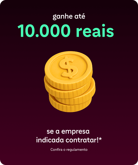 Ganhe até 10.000 reais